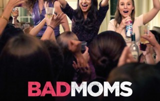 Bad Moms Contest - What's Your Bad Mom Moment?