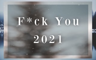 fuck you 2021